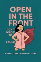 Open in the Front: Don't Forget To Laugh B0FD6XZPND Book Cover