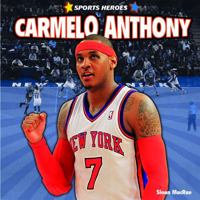 Carmelo Anthony 1448862787 Book Cover