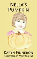 NELLA'S PUMPKIN 0985736259 Book Cover