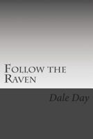 Follow the Raven 1463537581 Book Cover
