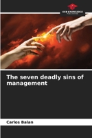 The seven deadly sins of management 6209492614 Book Cover