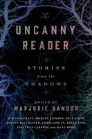 The Uncanny Reader: Stories from the Shadows 1250041716 Book Cover
