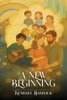A New Beginning 1807250199 Book Cover
