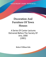 Decoration and Furniture of Town Houses. 101486867X Book Cover