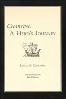 Charting a Hero's Journey 0970198426 Book Cover