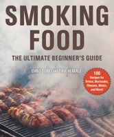 Smoking Food: A Beginner's Guide 1602392579 Book Cover