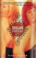 Origami Striptease 0976341190 Book Cover