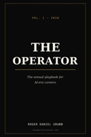 The Operator: 2026: The Annual Playbook for AI-Era Careers B0H68TPXLF Book Cover