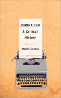 Journalism: A Critical History 0761940995 Book Cover
