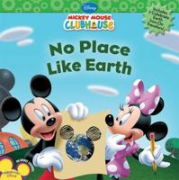 No Place Like Earth (Mickey Mouse Clubhouse) 1423117638 Book Cover
