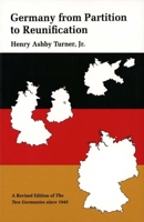 Germany from Partition to Reunification: A Revised Edition of The Two Germanies Since 1945 0300053479 Book Cover