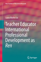 Teacher Educator International Professional Development as Ren 3662469707 Book Cover