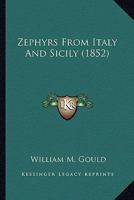Zephyrs From Italy And Sicily 1240927959 Book Cover