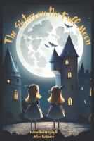 The Sisters of the Full Moon B0BXMX13XS Book Cover