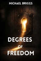 Degrees of Freedom B0G5NKF6ZK Book Cover