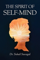 The Spirit of Self-Mind B0H9LXHH5P Book Cover