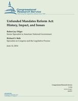 Unfunded Mandates Reform Act: History, Impact, and Issues 1503020207 Book Cover