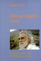 Das geflügelte Herz: Begegnungen mit Pir Vilayat I. Khan 3831128286 Book Cover