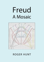 Freud: A Mosaic 144383887X Book Cover