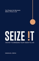 Seize It! 9988390327 Book Cover