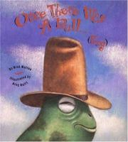 Once there was a bull...frog 0698116070 Book Cover