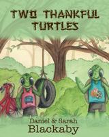 Two Thankful Turtles 1537518836 Book Cover