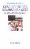 Geschichte der islamischen Welt im 20. Jahrhundert 3406488730 Book Cover
