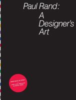 Paul Rand: A Designer's Art 0300034830 Book Cover