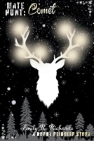 Mate Hunt: Comet: A Horny Reindeer Story B0H889VMKK Book Cover