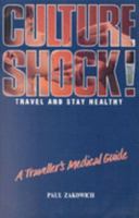 A Traveller's Medical Guide (Culture Shock! Practical Guides) 1558682457 Book Cover