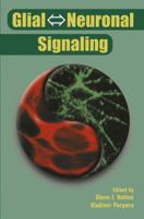 Glial Neuronal Signaling (Falk Symposium) 1402079362 Book Cover
