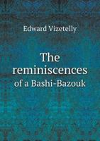 The Reminiscences of a Bashi-Bazouk 1021951455 Book Cover