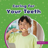 Caring for Your Teeth 1666326674 Book Cover