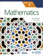 Mathematics for the Ib Myp 1 1471880915 Book Cover