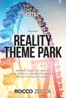 Reality Theme Park 1728319250 Book Cover