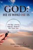 God: He Is Who He Is 1602669430 Book Cover