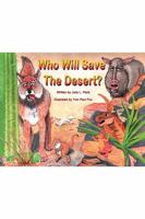 Who Will Save the Desert? 1735067326 Book Cover