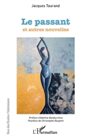 Le passant: et autres nouvelles (Rue Des Écoles) (French Edition) 2343224722 Book Cover
