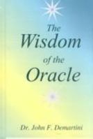 The Wisdom of the Oracle: (Inspiring Messages of the Soul) 0759620210 Book Cover