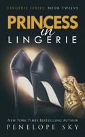 Princess in Lingerie 1725918226 Book Cover