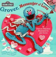Grover, Messenger of Love (Pictureback(R)) 0679878637 Book Cover
