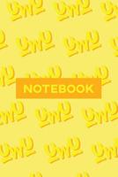 Notebook: UwU Cuteness Overload Yellow Orange Typography Meme 1091325499 Book Cover