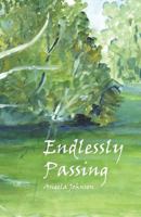 Endlessly Passing 1740278259 Book Cover