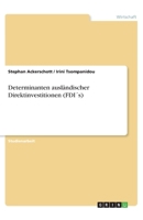 Determinanten Auslandischer Direktinvestitionen (Fdis) 3656648441 Book Cover