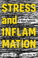 Stress and Inflammation: A Silent Epidemic 1612545505 Book Cover