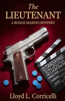 The Lieutenant: A Ronan Marino Mystery (Ronan Marino Mystery Series) B0H1QPRRX1 Book Cover