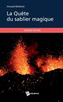 La Quête du sablier magique (French Edition) 2342046715 Book Cover