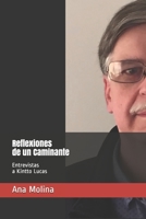 Reflexiones de un Caminante: Entrevistas a Kintto Lucas 1520129343 Book Cover