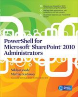 PowerShell for Microsoft SharePoint 2010 Administrators 0071747974 Book Cover