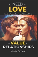 The Need for Love: The Value of Relationships B0CCCVRTL2 Book Cover